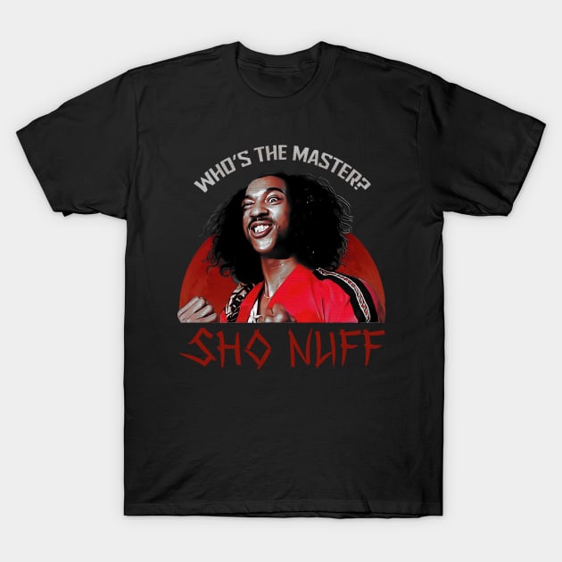 Sho Nuff T-Shirt by Putragatot